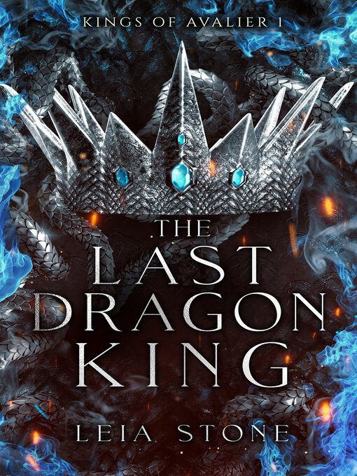 Title details for The Last Dragon King by Leia Stone - Available